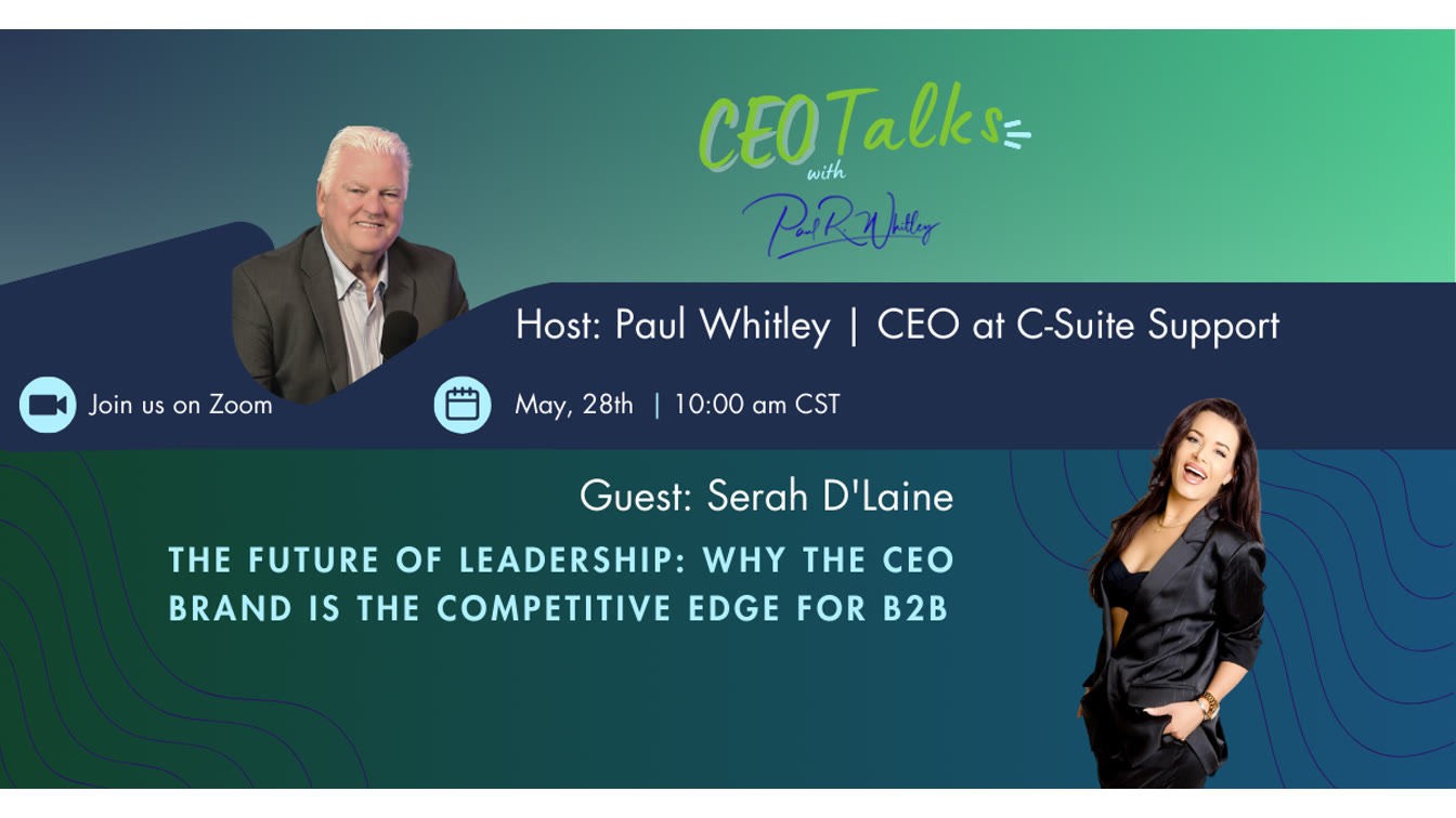 CEO Talks with Paul Whitley:THE FUTURE OF LEADERSHIP